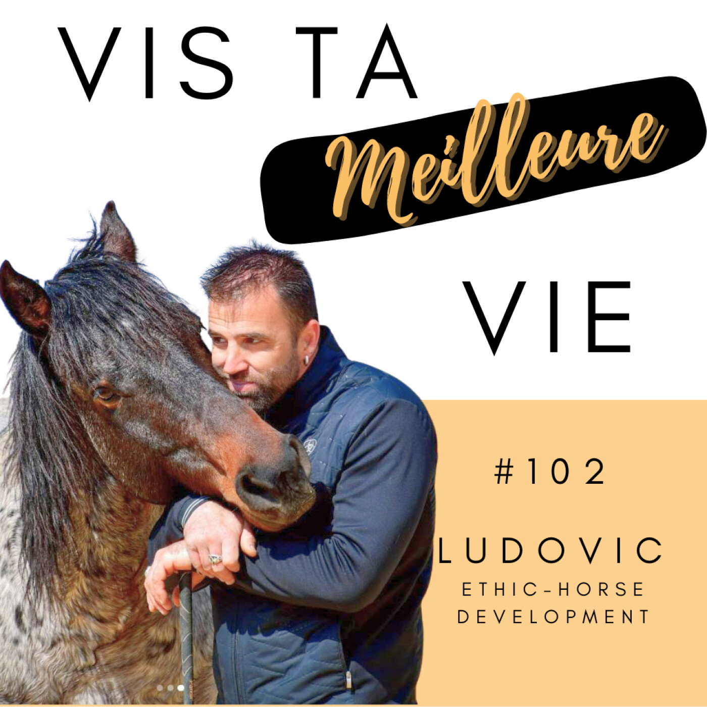 Vis ta MEILLEURE vie - les secrets de ton passage à l\'action pour vivre ta meilleure vie