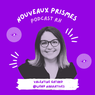 76 - Valentine Gatard - Le travail doit-il vraiment nous rendre heureux ? / RH, ressources humaines, management, marque employeur, veille RH cover