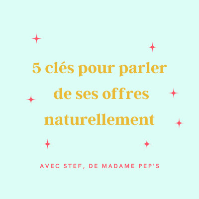 5 clés pour parler de ses offres facilement cover
