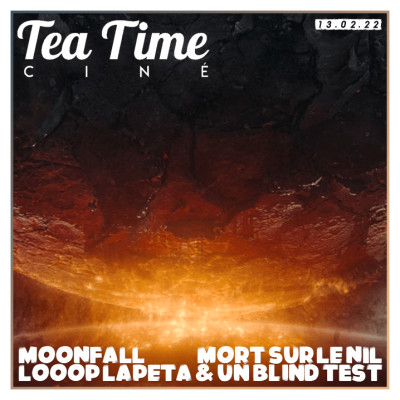 13.02.22 | MOONFALL, MORT SUR LE NIL, LOOOP LAPETA & LES OSCARS cover