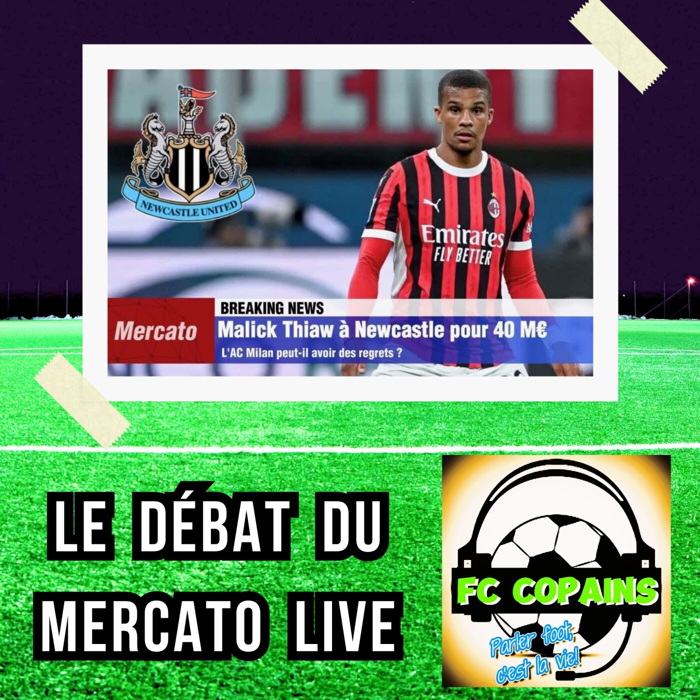 Malick Thiaw🇩🇪 à Newcastle🇬🇧 pour 40M€ - Des regrets à avoir pour l'AC Milan ?