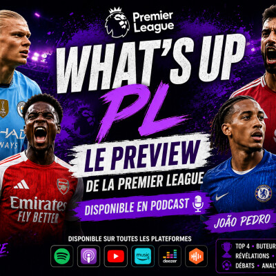 ChirinGhetto: What's UP PL Preview Premier League saison 2026/2027 cover