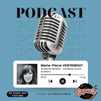 #2-5 Marie-Pierre VENTRIBOUT - Assistante dentaire & Présidente Zarrine Academy cover