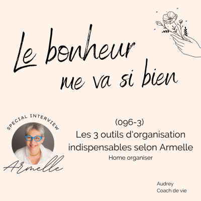 (096-3) Les 3 outils d'organisation d'Armelle - Home organiser cover