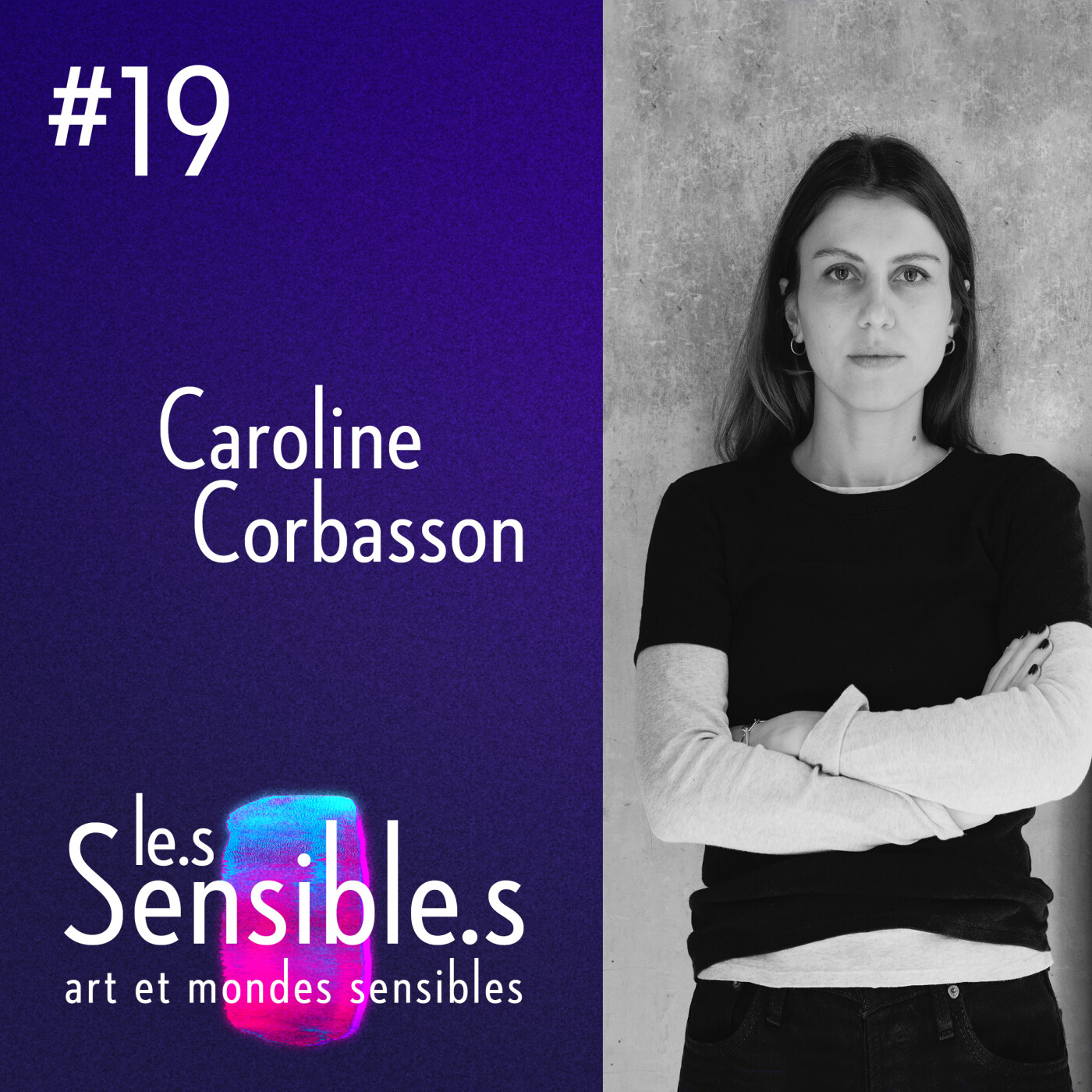 #19 Something moves avec l’artiste Caroline Corbasson