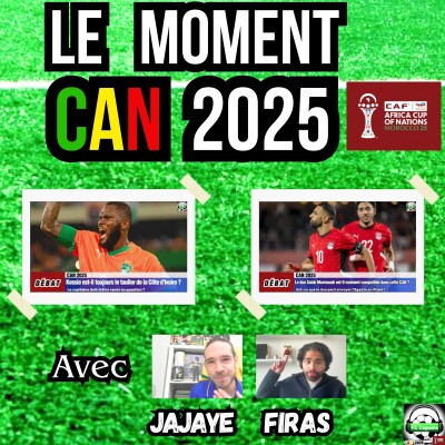 Débat CAN 2025- Le Moment CAN 2025 - L'integrale Kessie🇨🇮 Salah🇪🇬 Marmoush🇪🇬... cover