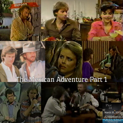 The Port Charles 411: The Mexican Adventure Part 1 cover