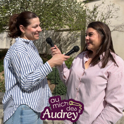 Episode 1 - Introduction & Présentation des Audrey² cover