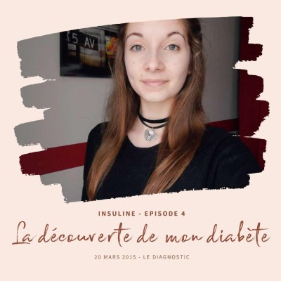#4 La découverte de mon diabète de type 1 cover