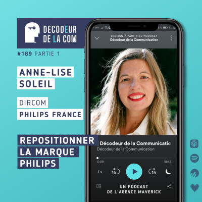 Repositionner la Marque Philips | Anne-Lise Soleil, dircom de Philips France | Ep 189 cover