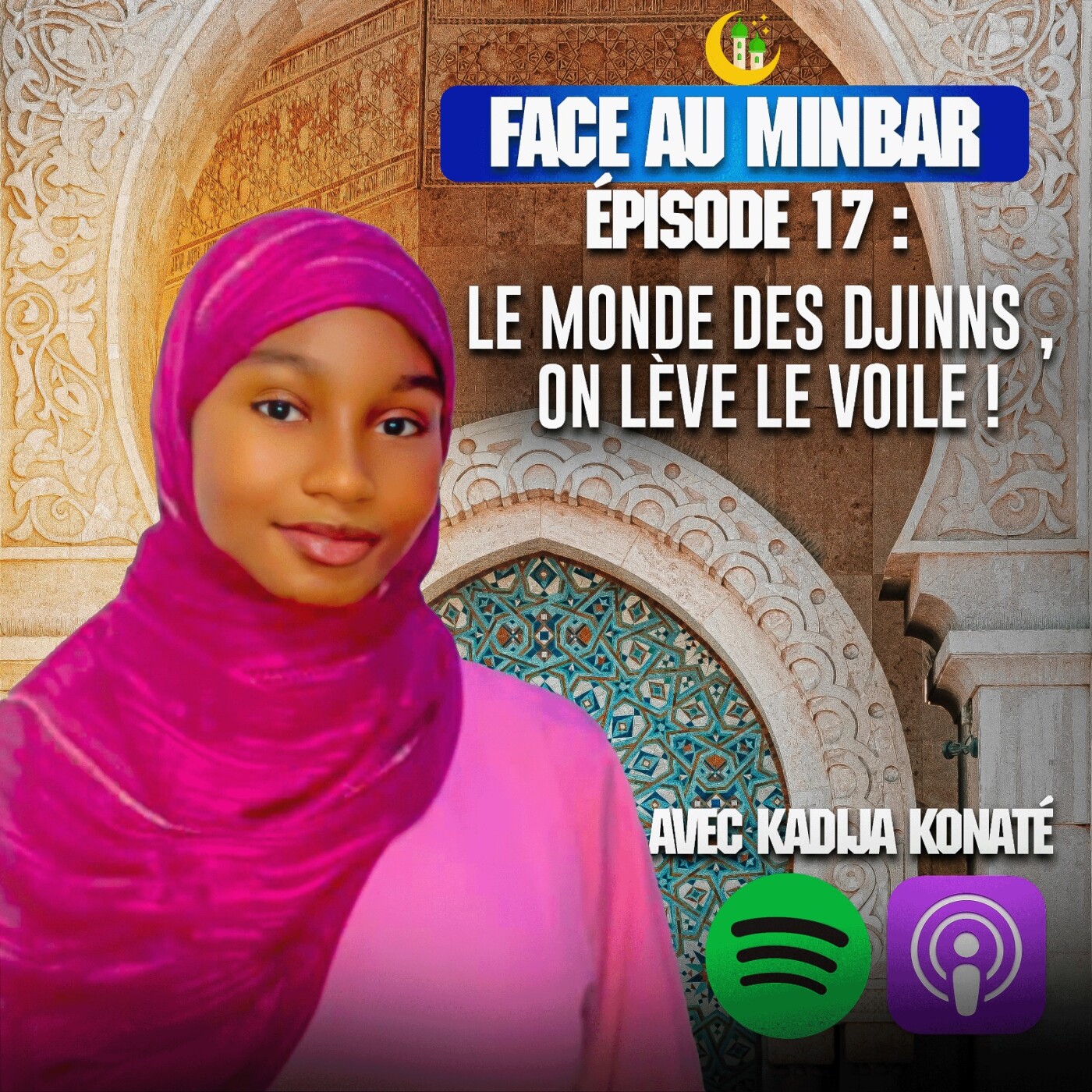 17 : LE MONDE DES DJINNS , ON LEVE LE VOILE  ! episode artwork
