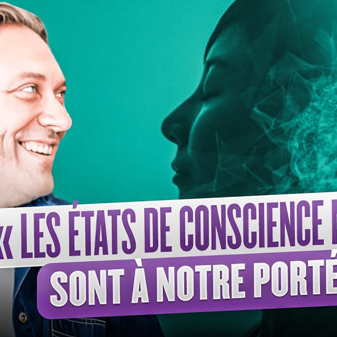 Les territoires inexplorés de la conscience avec Charles-Maxence Layet