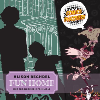 Un père, une fille et des secrets : Fun Home | ComicsDiscovery S11E04 cover