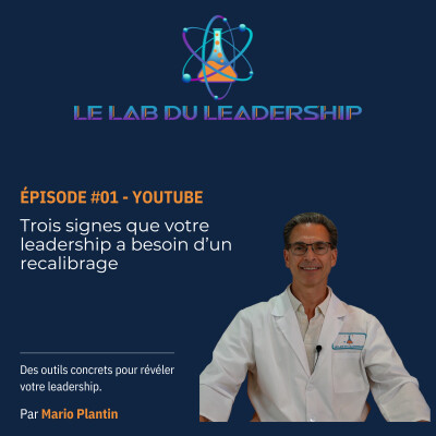 #1 - Intro YouTube : Trois signes que votre leadership a besoin d’un recalibrage cover