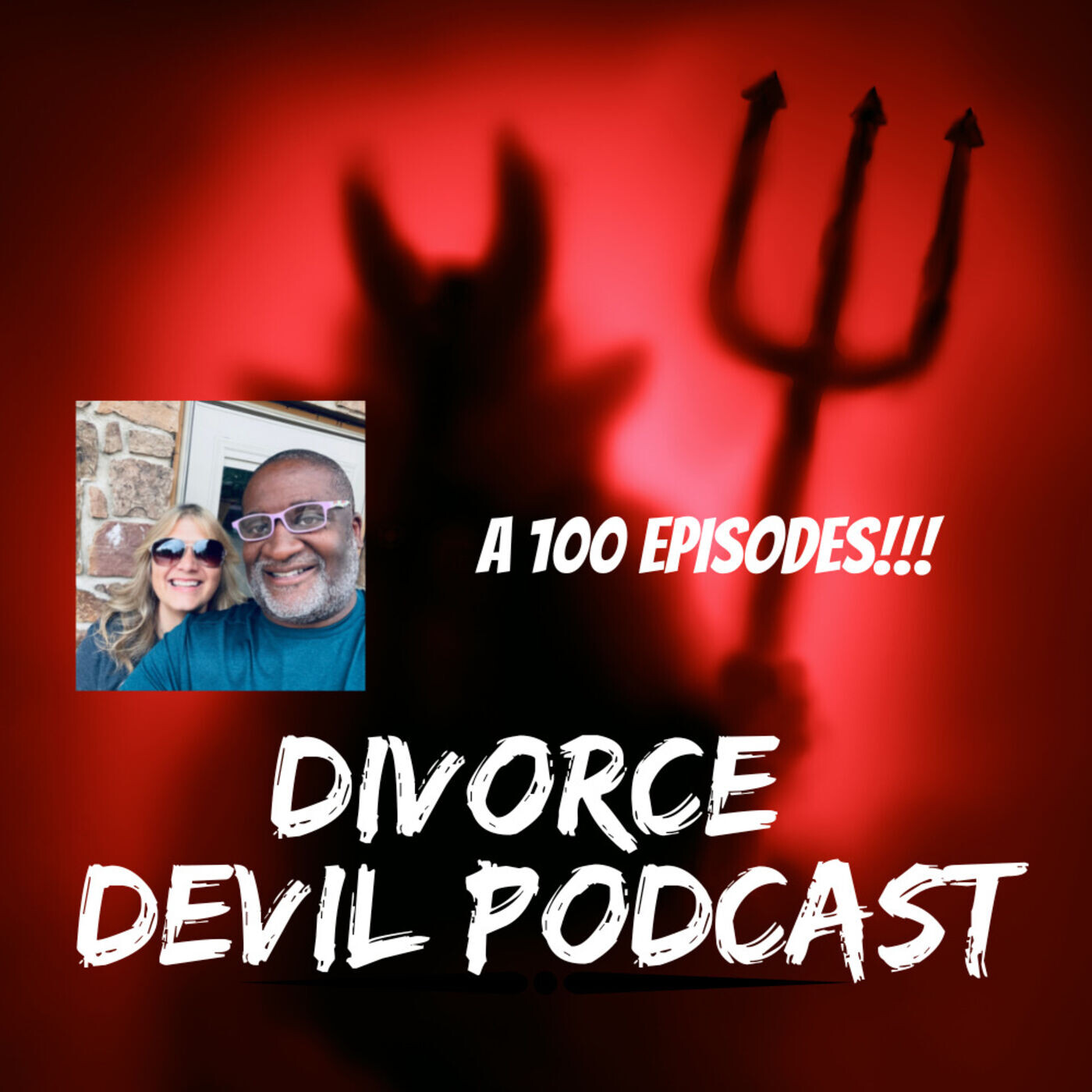 What are we thankful for during our divorce recovery and how in the hell did we make it to 100 episodes? Divorce Devil Podcast Episode #1... episode artwork