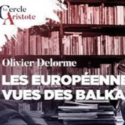 Les Balkans, l'autre poudrière de l'après européenne - O. Delorme - # politique cover
