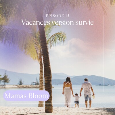 Ep15. Vacances version survie cover