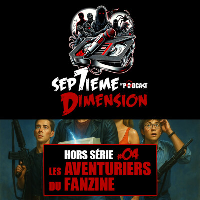 HORS SERIE #4 I Les aventuriers du fanzine cover