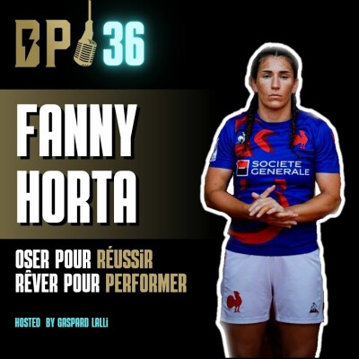 BP 36 : Fanny Horta : Oser pour réussir cover
