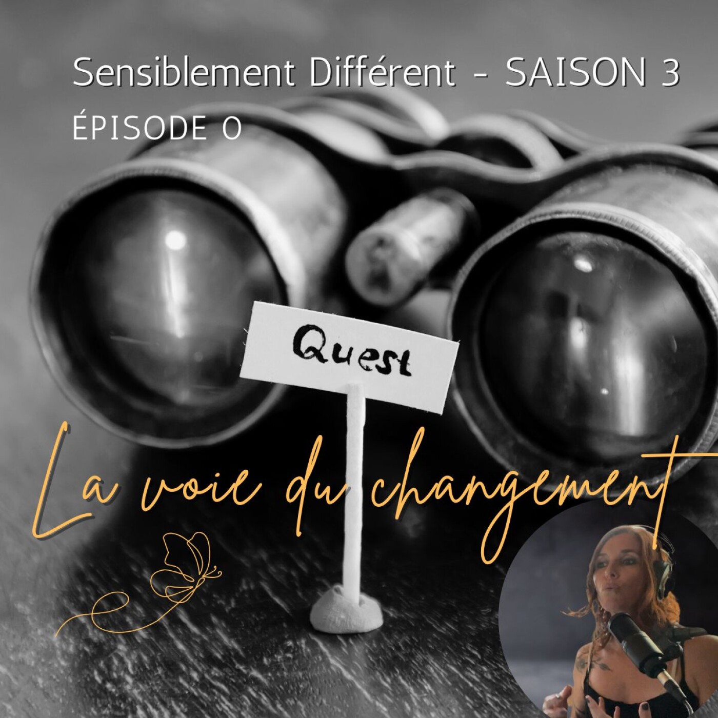 S3E0 – La Voie du Changement 🦋