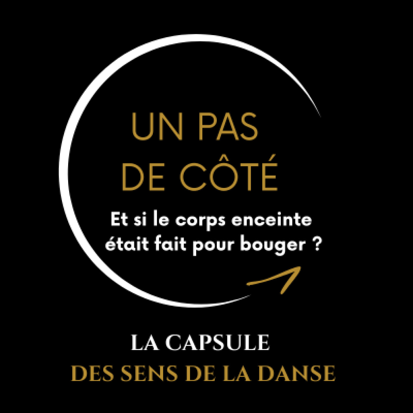 Un pas de côté — Et si le corps enceinte était fait pour bouger ? Un pas de côté — Et si le corps enceinte était fait pour bouger ?