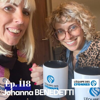 Ep. 118 - Johanna BENEDETTI cover