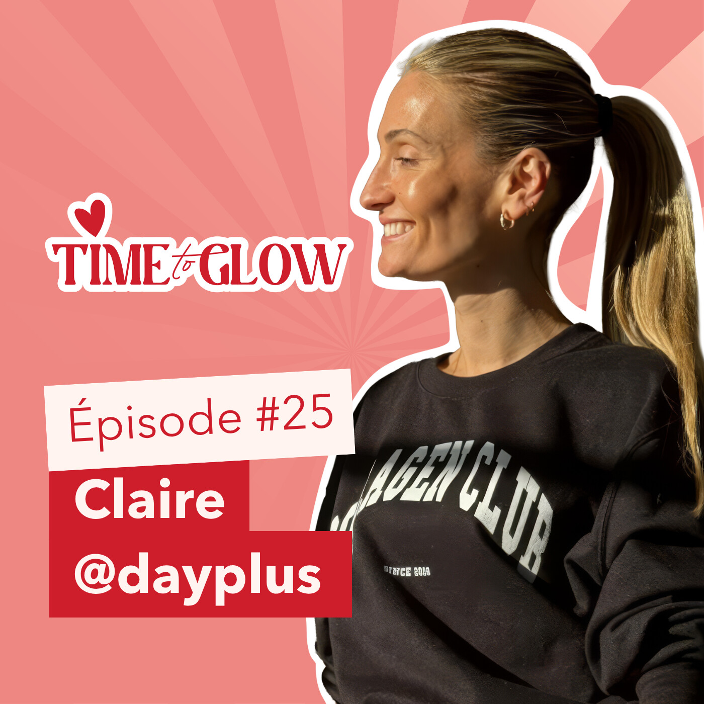 #25 Claire d’Espagne @Day+ : son aventure entrepreneuriale et sa vision de la beauté episode artwork