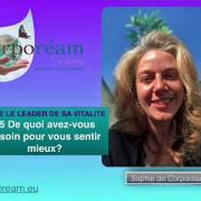 De quoi avez-vous besoin pour vous sentir mieux? #5 ÊTRE LE LEADER DE SA VITALITE cover