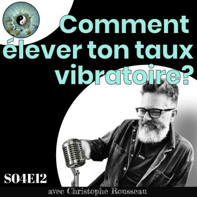 Comment élever ton taux vibratoire cover