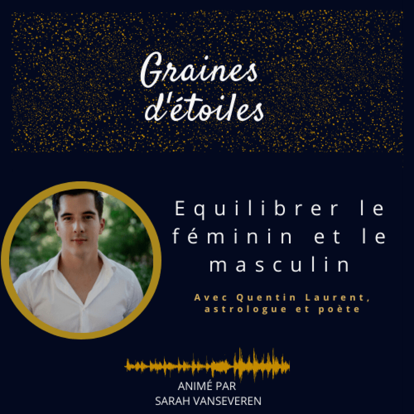 Graines d\'étoiles - la conscience au quotidien