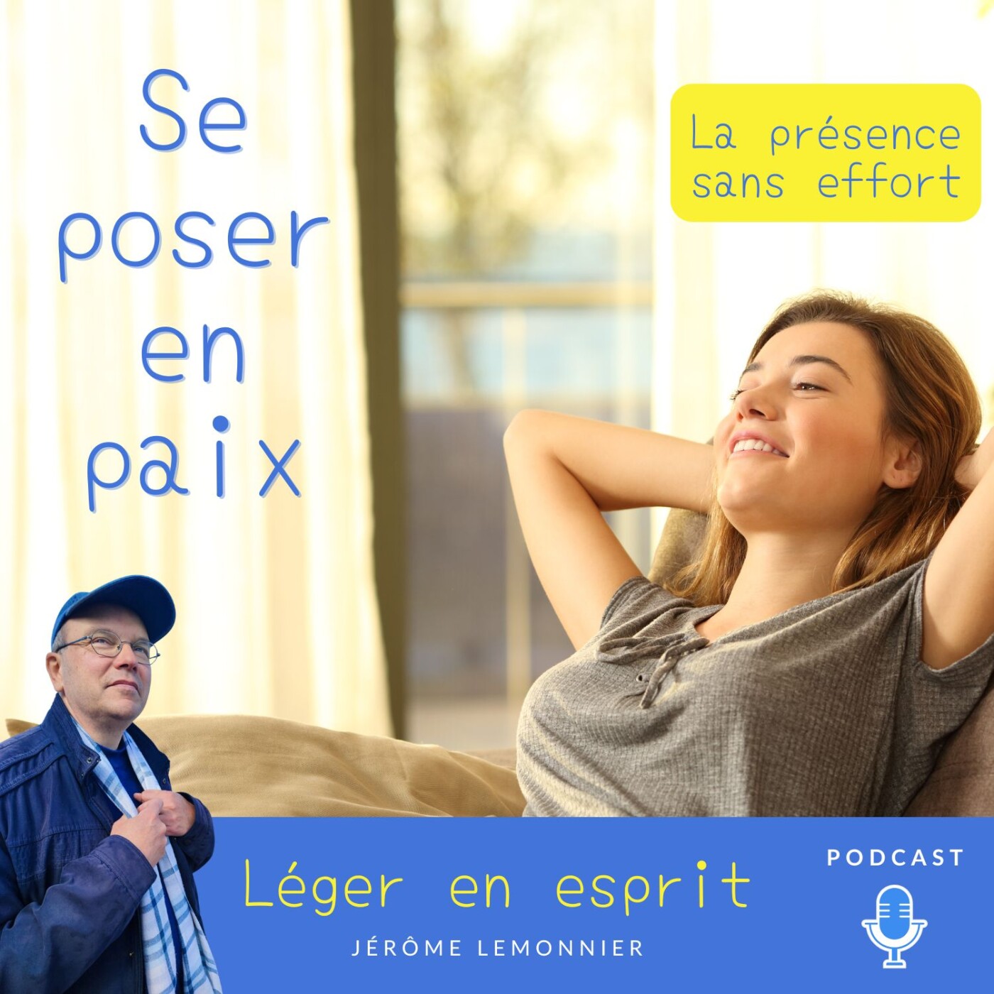Se poser en paix - La présence sans effort episode artwork