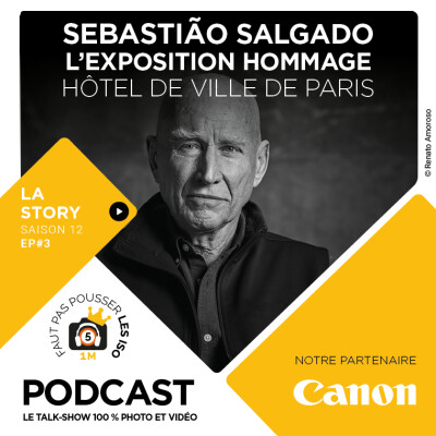 S1203 - LA STORY - L'EXPOSITION HOMMAGE À SEBASTIÃO SALGADO cover