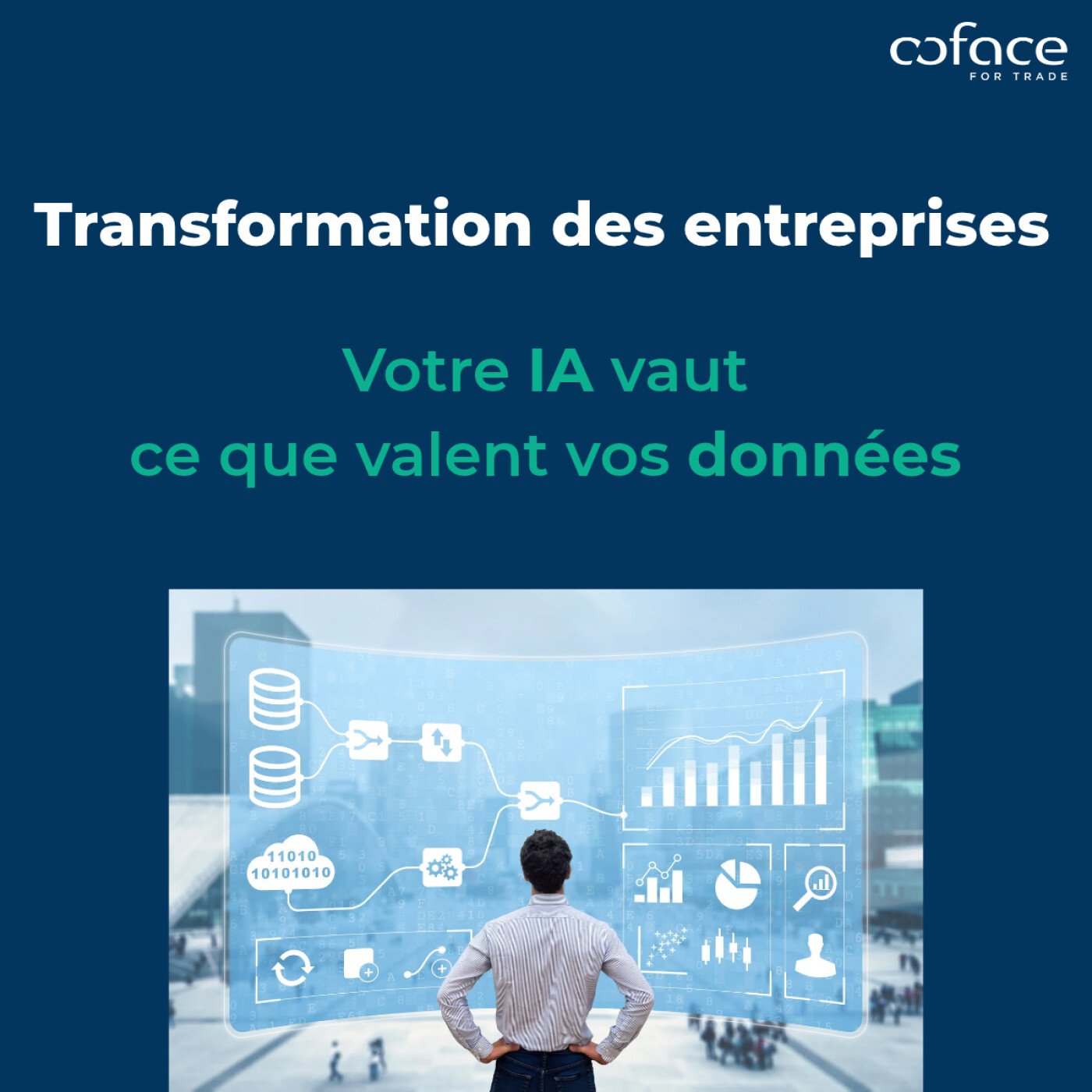 Transformation des entreprises : Votre IA vaut ce que valent vos données