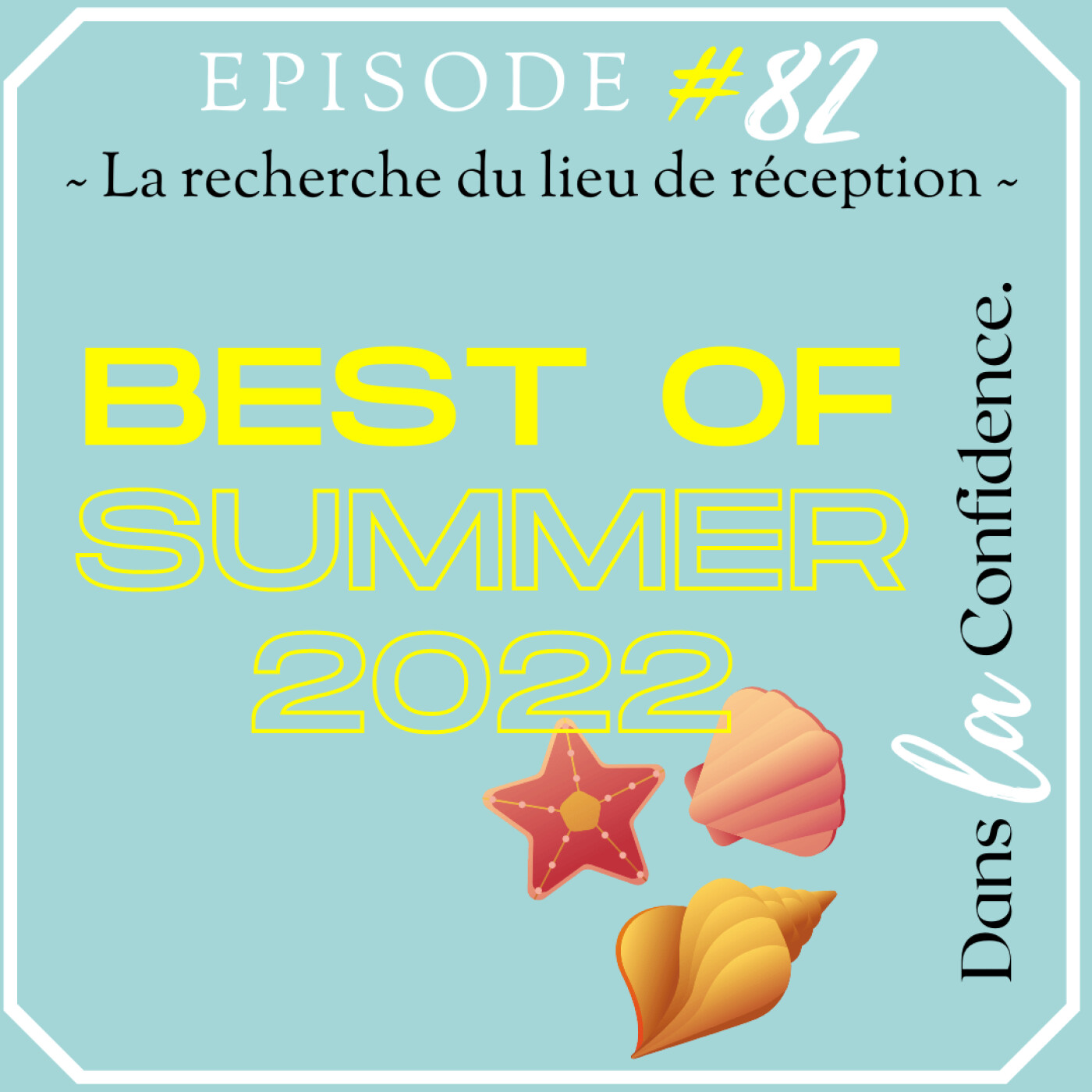 Podcast MARIAGE - Dans la Confidence