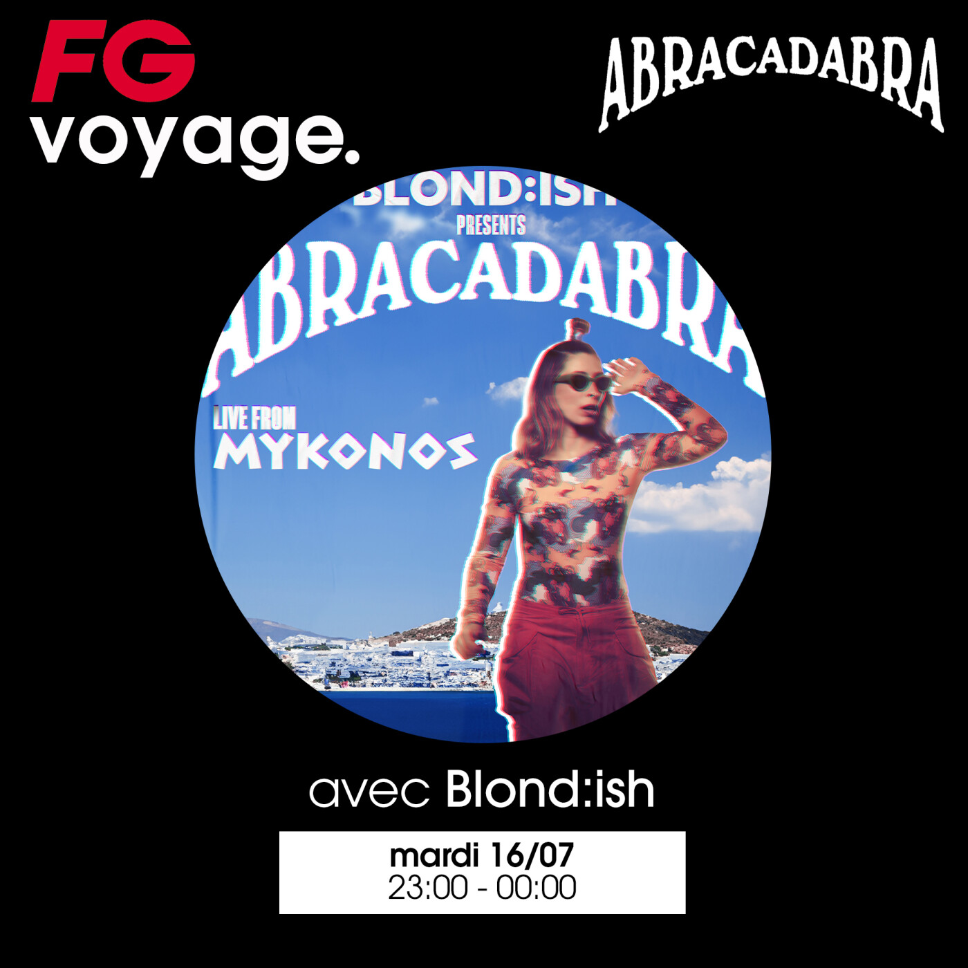 FG VOYAGE À L'ABRACADABRA AVEC BLOND:ISH