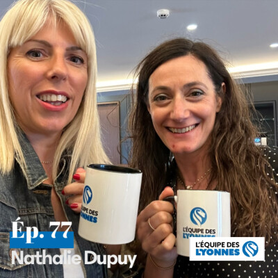 Ep 77 - Nathalie Dupuy cover