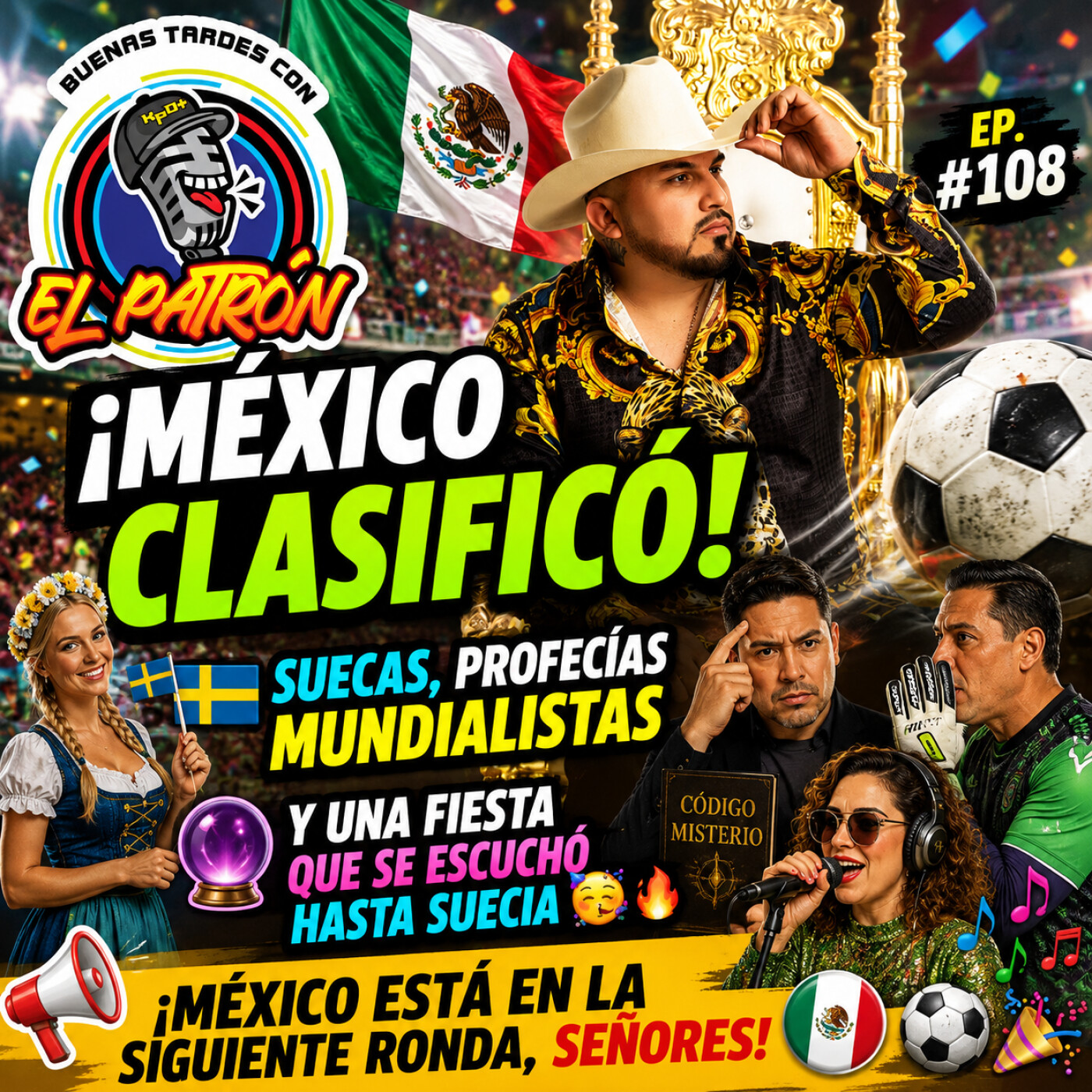 🎙️🇲🇽⚽ ¡México clasificó! 😂 Suecas, profecías mundialistas y una fiesta que se escuchó hasta Suecia 🥳🔥
