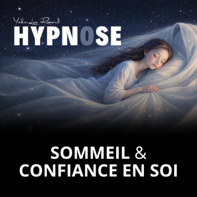 Reprogrammez Votre Confiance en Vous Pendant Que Vous Dormez - Hypnose Sommeil Profond cover