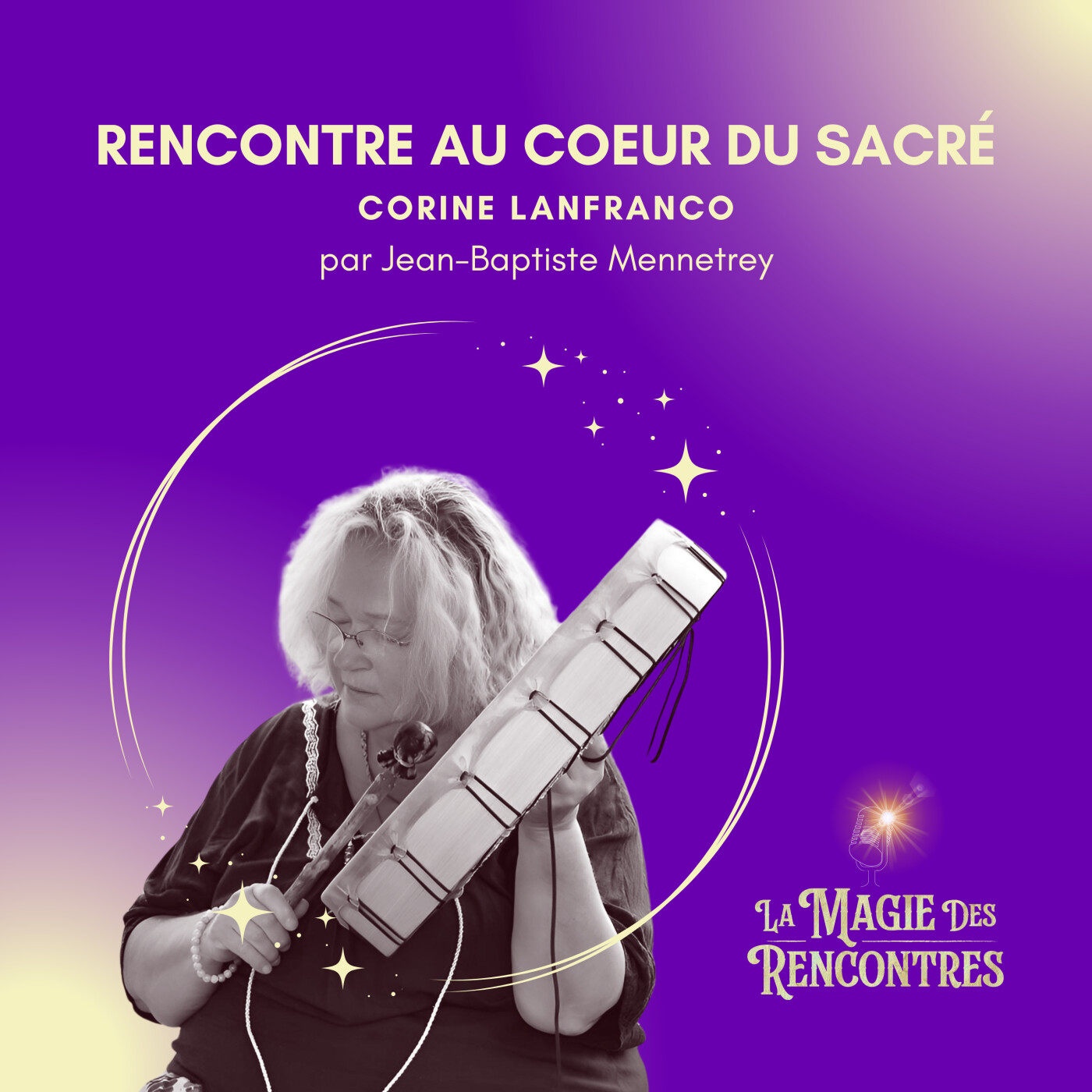 La Magie des Rencontres