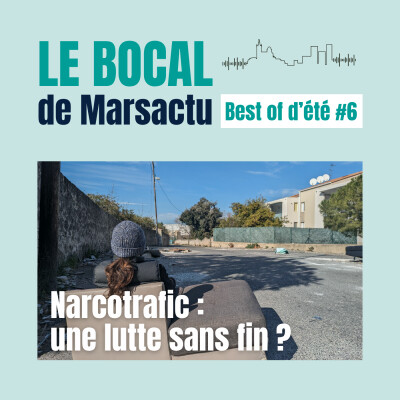 BEST OF ÉTÉ #6 - Narcotrafic : une lutte sans fin cover