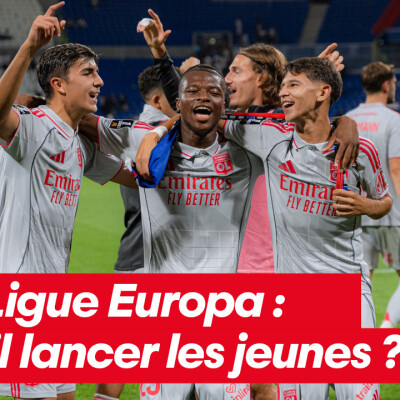 OL - Ligue Europa : faut-il lancer les jeunes ? cover