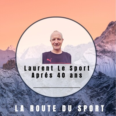 Laurent Le Sport Après 40 ans cover