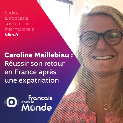 Mindset Positif : Caroline Maillebiau parle du retour en France cover