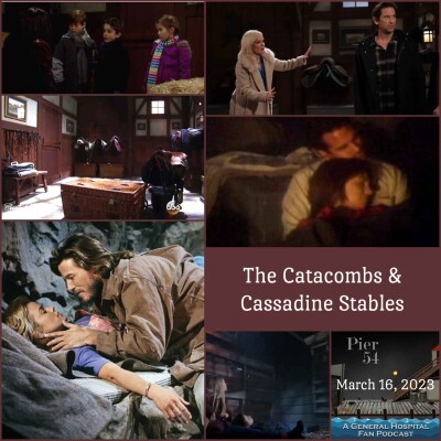 Episode 422: The Port Charles 411 - The Catacombs & Cassadine Stables cover