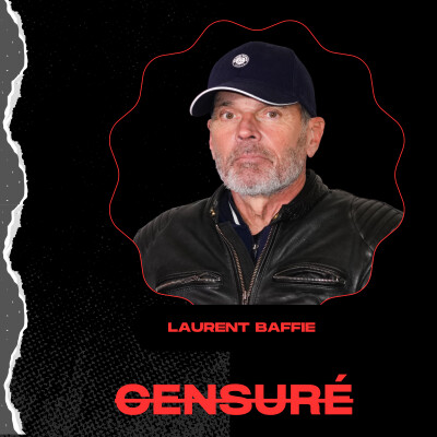 Laurent Baffie : "J'ai souvent failli me faire casser la gueule" cover