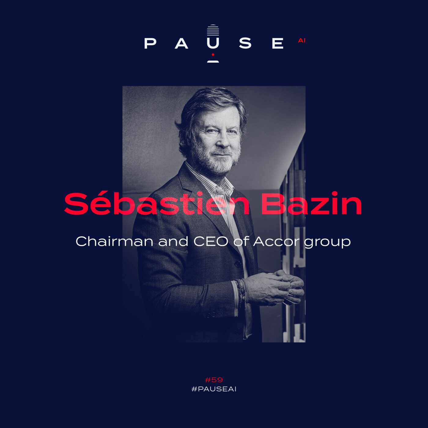 Sébastien Bazin, Chairman and CEO of Accor group Sébastien Bazin, Chairman and CEO of Accor group