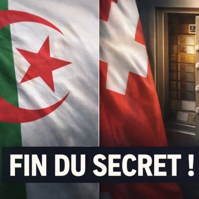 L’argent caché des Algériens en Suisse : la fin d'un grand tabou ? cover