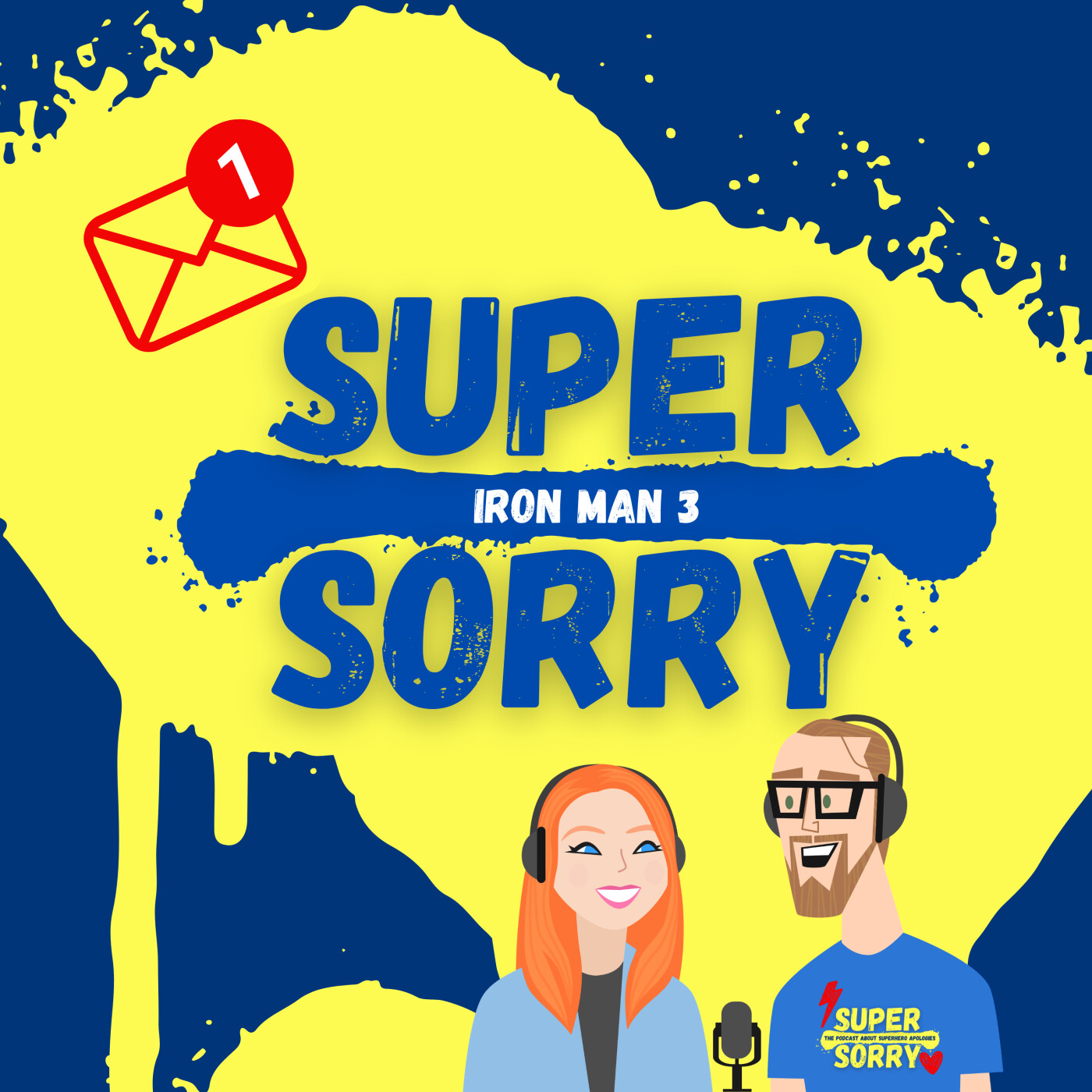 What if...Super Sorry got fan mail? – Iron Man 3 Edition episode artwork