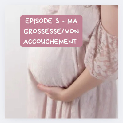 Ma grossesse/ Mon accouchement ✨ cover