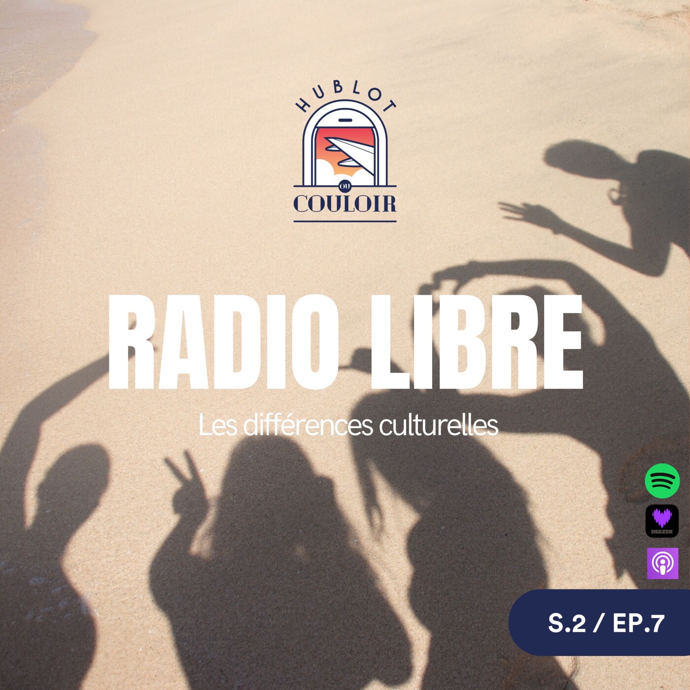 S.2 E.7 – Radio libre Hublot ou Couloir %231 : Les différences culturelles